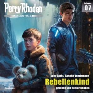 Perry Rhodan Atlantis 2 Episode 07: Rebellenkind, Lucy Guth