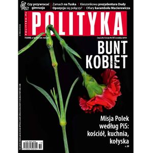 AudioPolityka Nr 10/2017 z 8 marca 2017, Polityka