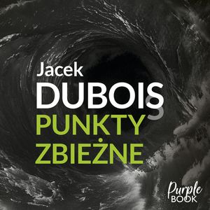 Punkty zbieżne, Jacek Dubois