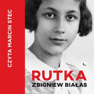 Rutka, Zbigniew Białas