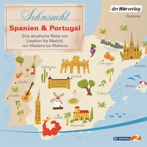 Sehnsucht Spanien & Portugal, N.N.