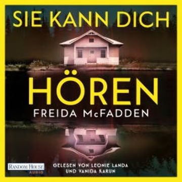 Sie kann dich hören audiobook, Freida McFadden