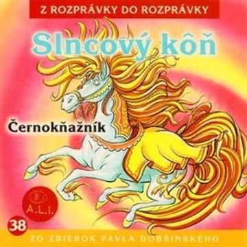 Slncový kôň audiobook, Božena Čahojová