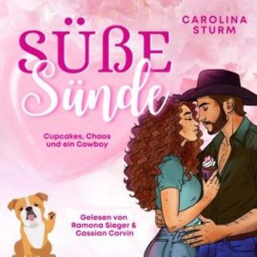 Süße Sünde audiobook, Carolina Sturm