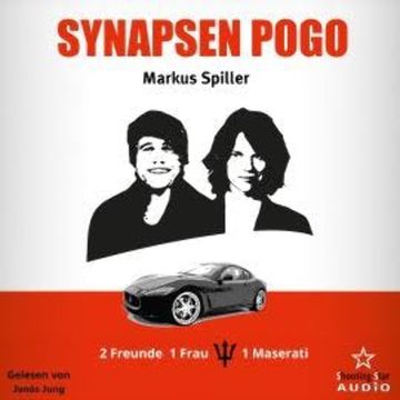 Synapsenpogo (ungekürzt) audiobook, Markus Spiller