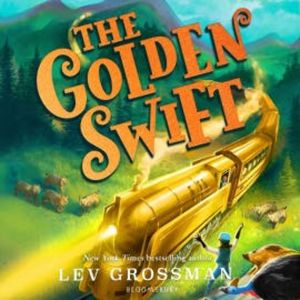 The Golden Swift, Lev Grossman
