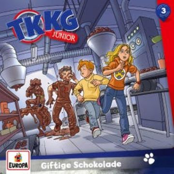 TKKG Junior - Folge 03: Giftige Schokolade audiobook, Frank Gustavus