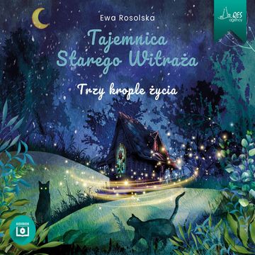 Trzy krople życia audiobook, Ewa Rosolska