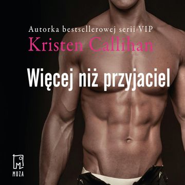 Więcej niż przyjaciel. Tom 2 audiobook, Kristen Callihan