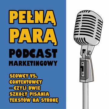 09 Seowcy vs. Contentowcy - czyli dwie szkoły pisania tekstów na stronę audiobook, Fabryka Marketingu