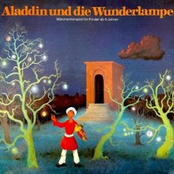 1001 Nacht - Aladdin und die Wunderlampe audiobook, Anke Beckert