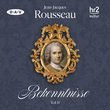 Bekenntnisse Teil 2 audiobook, Jean-Jacques Rousseau
