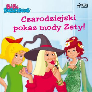 Bibi Blocksberg – Czarodziejski pokaz mody Zety!, Kiddinx Media GmbH