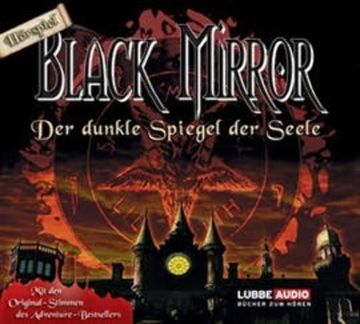 Black Mirror - Der dunkle Spiegel der Seele audiobook, Black Mirror