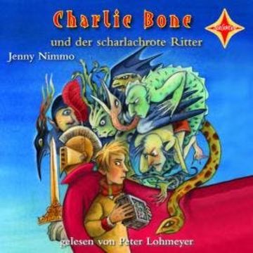 Charlie Bone und der scharlachrote Ritter - Charlie Bone, Teil 8 (ungekürzt) audiobook, Jenny Nimmo