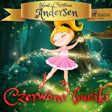 Czerwone buciki audiobook, Hans Christian Andersen