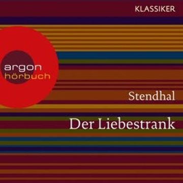 Der Liebestrank audiobook, Stendhal