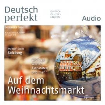 Deutsch lernen Audio - Auf dem Weihnachtsmarkt audiobook, Spotlight Verlag