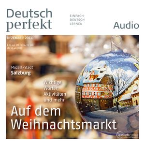 Deutsch lernen Audio - Auf dem Weihnachtsmarkt, Spotlight Verlag