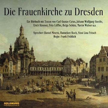 Die Frauenkirche zu Dresden audiobook, Frank Fröhlich (Hg.)