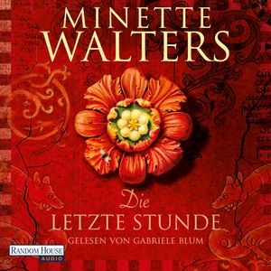 Die letzte Stunde, Minette Walters