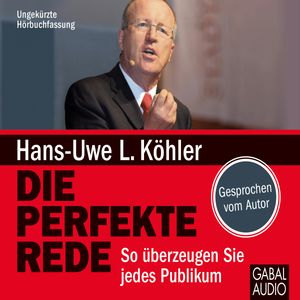 Die perfekte Rede, Hans-Uwe L. Köhler
