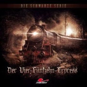 Die schwarze Serie, Folge 33: Der Vier-Fünfzehn-Express (ungekürzt) audiobook, Amelia Edwards, Yves Holland