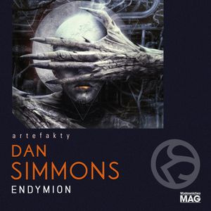 Endymion. Tom 3, Dan Simmons