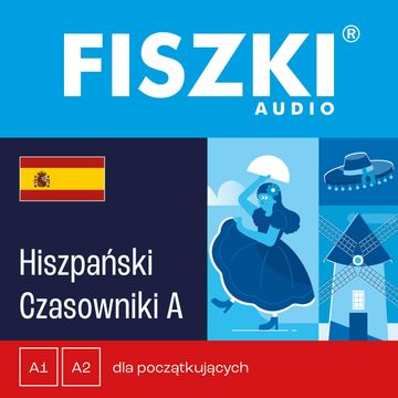 FISZKI audio – j. hiszpański – Czasowniki dla początkujących audiobook, Kinga Perczyńska