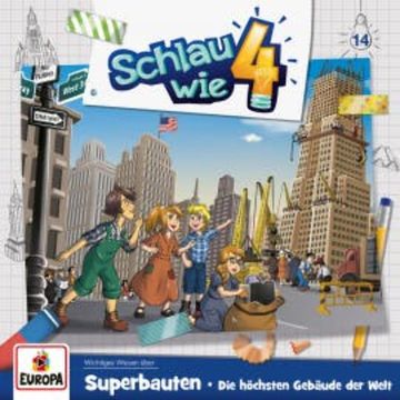 Folge 14: Superbauten – Die höchsten Gebäude der Welt audiobook, Verena Carl