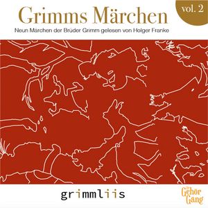 Grimms Märchen Vol.2, Gebrüder Grimm