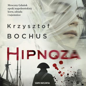 Hipnoza audiobook, Krzysztof Bochus