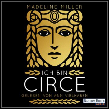 Ich bin Circe audiobook, Madeline Miller