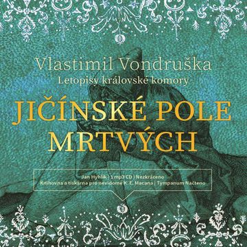 Jičínské pole mrtvých audiobook, Vlastimil Vondruška