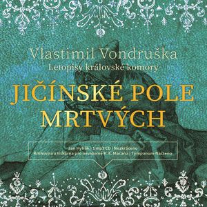 Jičínské pole mrtvých, Vlastimil Vondruška