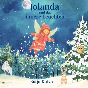 Jolanda und das innere Leuchten, Katja Kutza