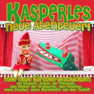Kasperles neueste Abenteuer! audiobook, Diverse