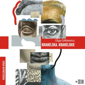 Krahelska. Krahelskie, Olga Gitkiewicz