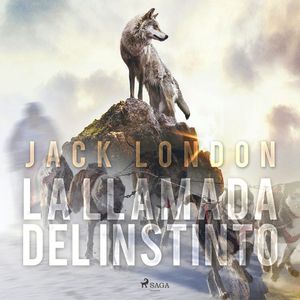La llamada del instinto, Jack London