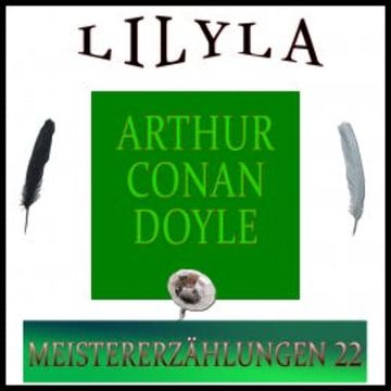 Meistererzählungen 22 audiobook, Arthur Conan Doyle