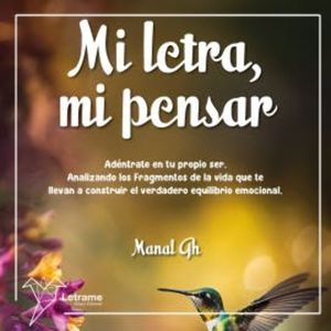 Mi letra, mi pensar, Manal Gh