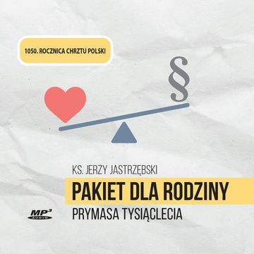 Pakiet dla rodziny Prymasa Tysiąclecia audiobook, ks. Jerzy Jastrzębski