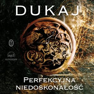 Perfekcyjna niedoskonałość, Jacek Dukaj