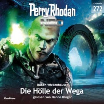 Perry Rhodan Neo 272: Die Hölle der Wega audiobook, Ruben Wickenhäuser