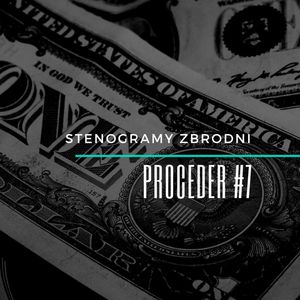 PROCEDER #7: DWA TAKIE - kryminał, podcast, słuchowisko, antykryminał, Piotr Wielg