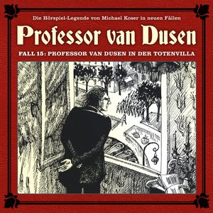 Professor van Dusen in der Totenvilla (Professor van Dusen - Die neuen Fälle 15), Marc Freund