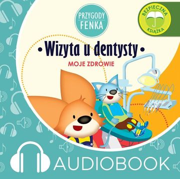 Przygody Fenka. Wizyta u dentysty, Magdalena Gruca