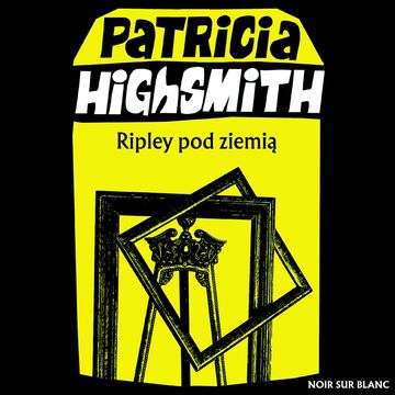 Ripley pod ziemią audiobook, Patricia Highsmith