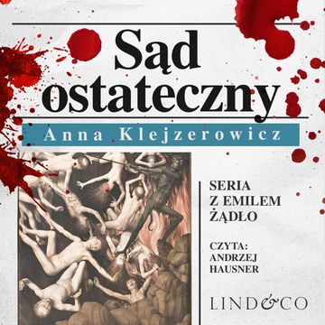 Sąd ostateczny audiobook, Anna Klejzerowicz