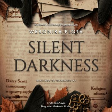 Silent Darkness. Heritage of Darkness. Tom 1 audiobook, Weronika Plota